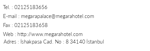 Hotel Megara Palace telefon numaralar, faks, e-mail, posta adresi ve iletiim bilgileri